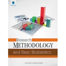 Research Methodology And Basic Biostatistics (paramount)
